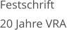 Festschrift20 Jahre VRA